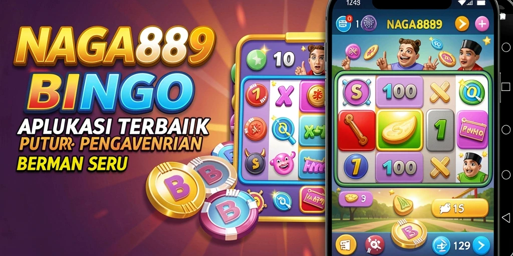 Tampilan utama NAGA889 dengan gameplay Bingo yang seru.